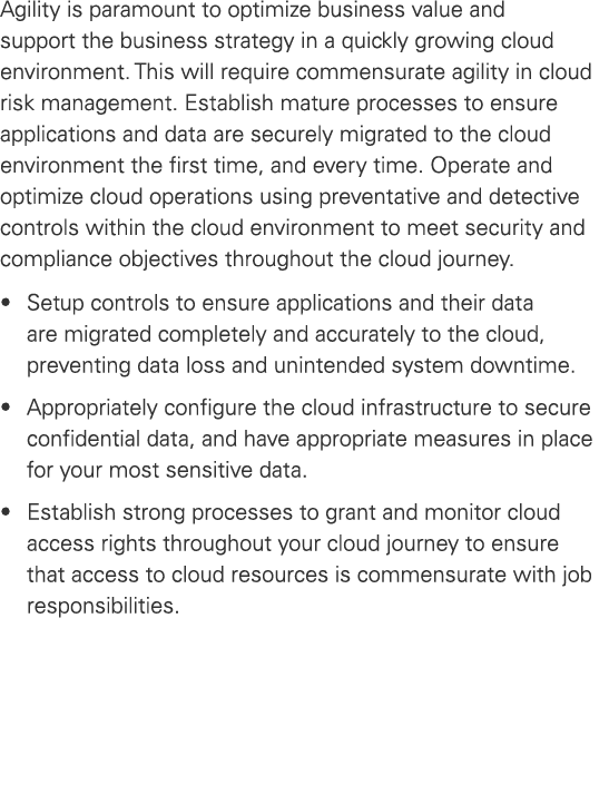 Agility is paramount to optimize business value and support the business strategy in a quickly growing cloud environm...