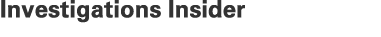 Investigations Insider