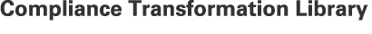 Compliance Transformation Library